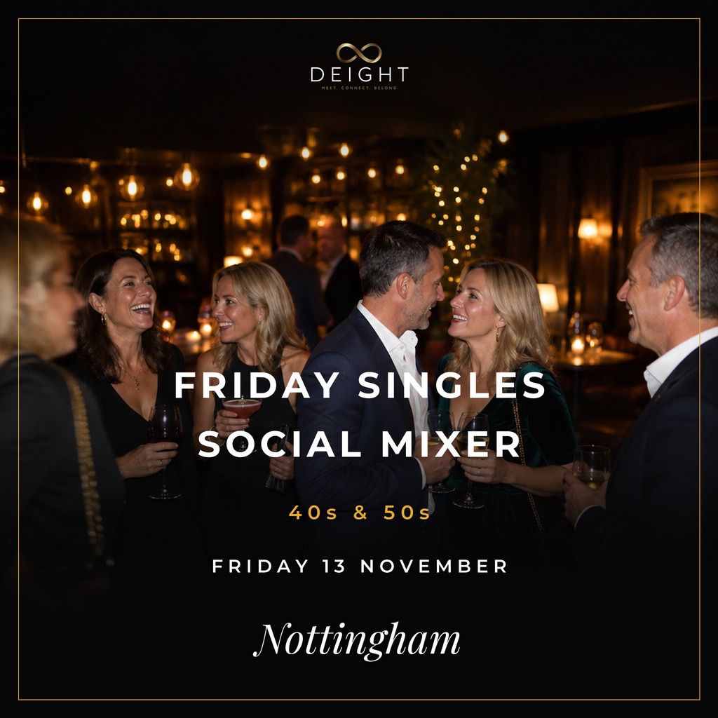 DEIGHT Friday Singles Social Mixer artwork for Nottingham on 13 November 2026